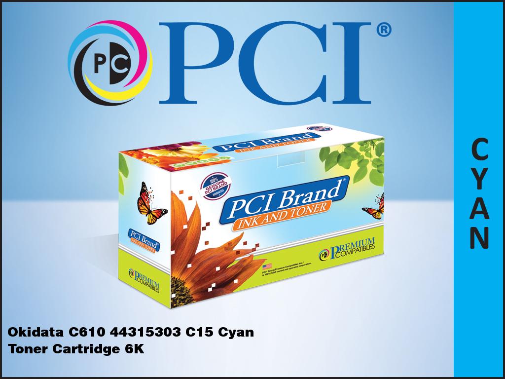 Pci Brand Compatible Okidata 44315303 (Oki Type C15) Cyan Toner Cartridge 6K Yie